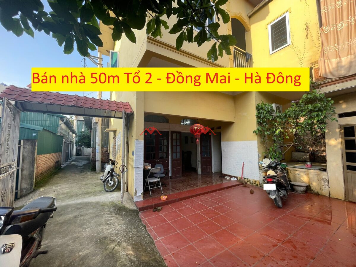 Bán nhà 50m Tổ 2 – Đồng Mai – Hà Đông