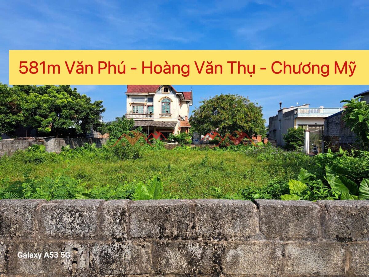 581m Văn Phú – Hoàng Văn Thụ – Chương Mỹ – Hà Nội
