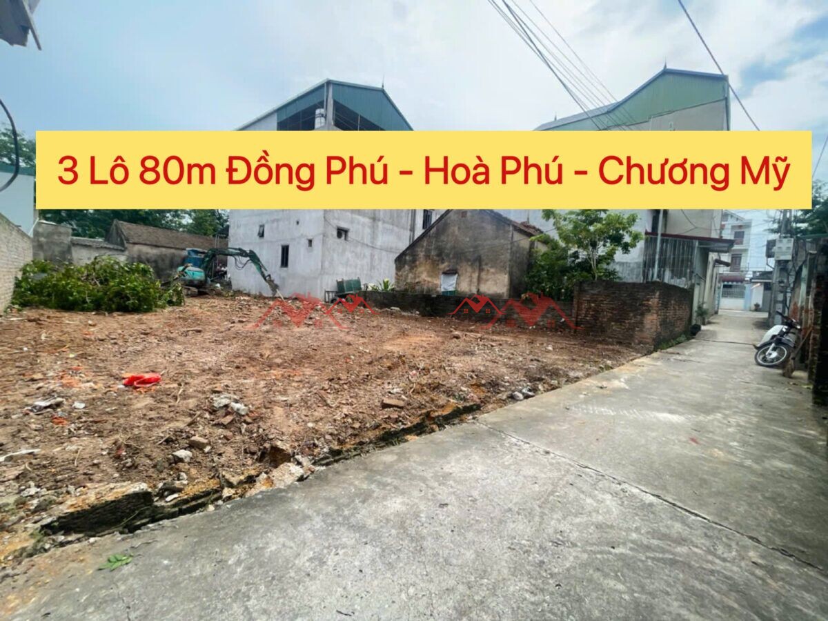3 Lô 80m Đồng Phú  – Chương Mỹ – Hà Nội