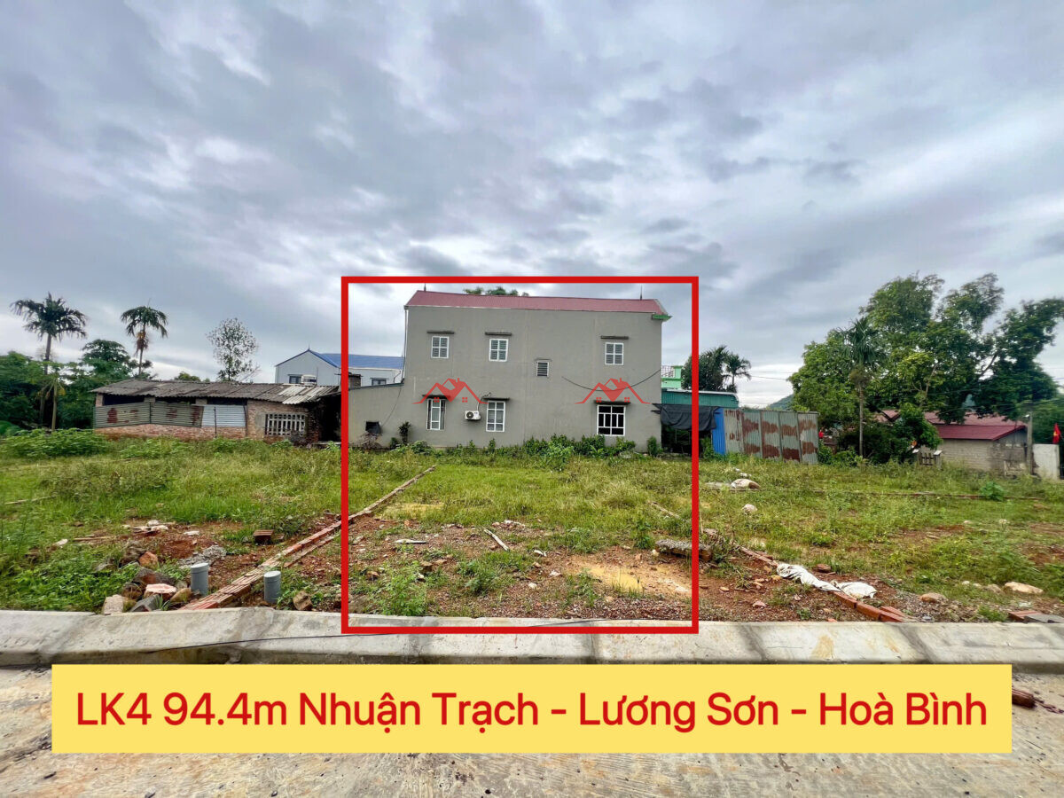 LK4 94.4m Nhuận Trạch – Lương Sơn – Hoà Bình