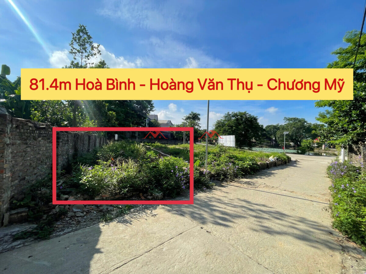 81.4m Hoà Bình – Hoàng Văn Thụ – Chương Mỹ